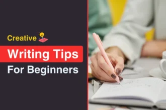 Creative Writing Tips for Beginners