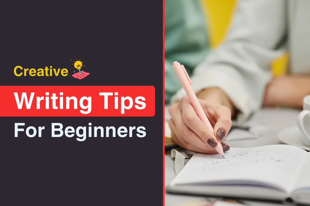 Creative Writing Tips for Beginners
