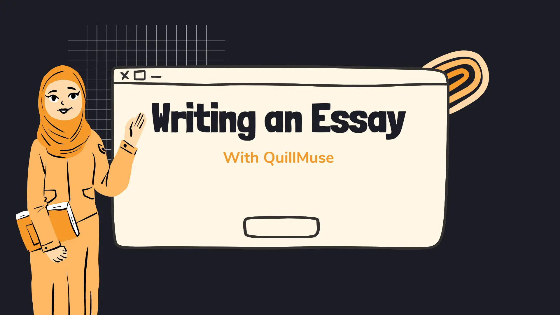 The Beginner's Guide to Writing an Essay