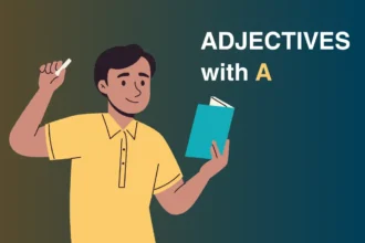 Adjectives That Start With A